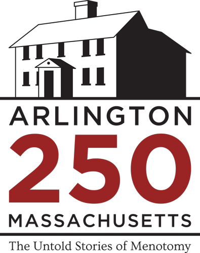 Arlington 250 Massachusetts | The Untold Stories of Menotomy