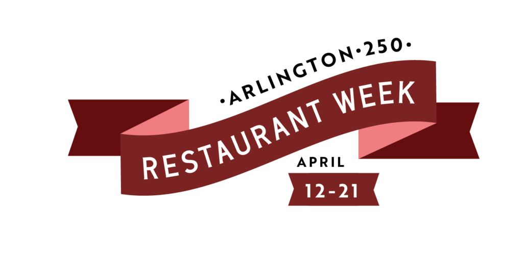 Arlington 250 | Restaurant Week April 12-21